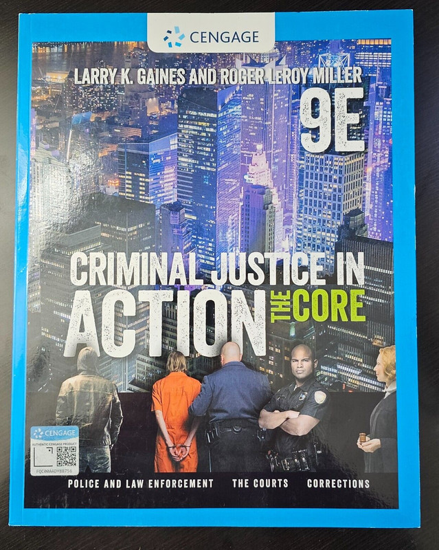 Criminal Justice in Action: The Core, Gaines, Miller 9781337092142 Brand New