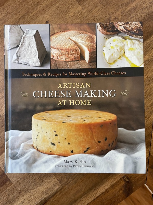 Artisan Cheese Making at Home: Techniques & Recipes by Mary Karlin HB New