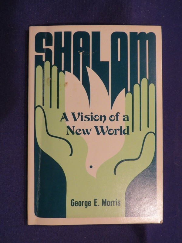 1974 SHALOM Paperback Book by GEORGE E MORRIS