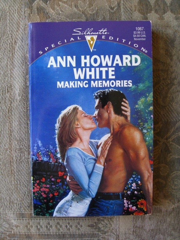 Ann Howard White – Making Memories (Silhouette Special #1067) 1996 – paperback