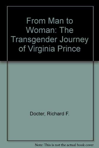 From Man to Woman: The Transgender Journey of Virginia Prince