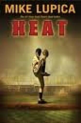 Heat – Paperback By Lupica, Mike – GOOD