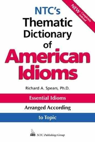 NTC’s Thematic Dictionary of American – Hardcover, by Spears Richard – Very Good