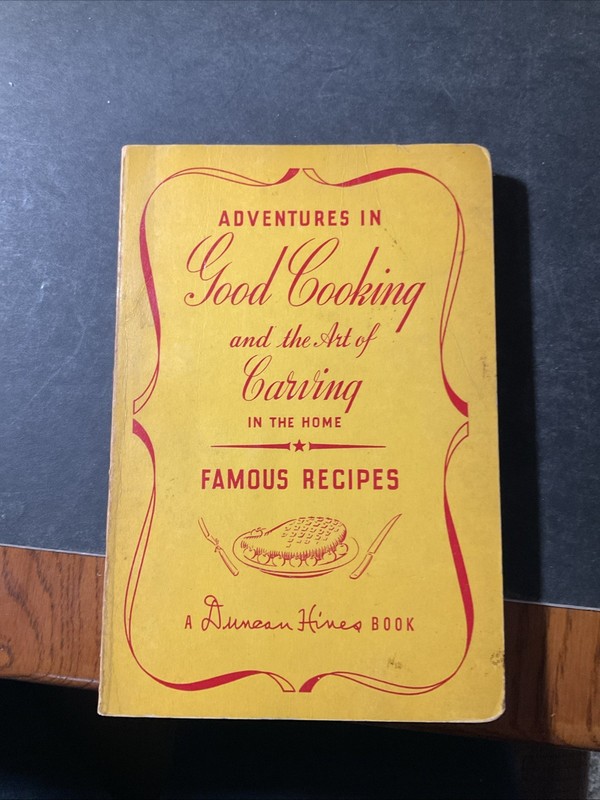 Duncan Hines Adventures in Good Cooking and the Art of Carving in the / B1334