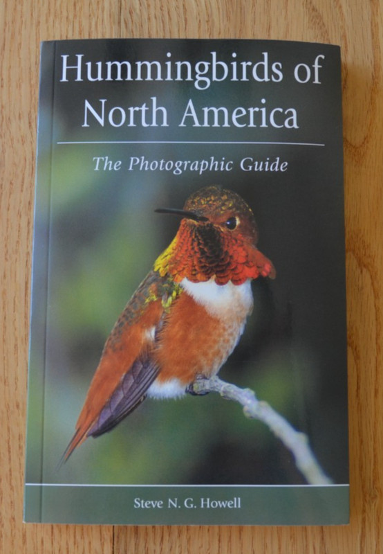HUMMINGBIRDS OF NORTH AMERICA – Paperback, by Steve Howell