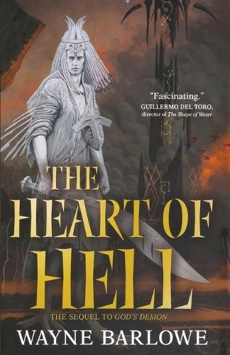 Wayne Barlowe The Heart of Hell (Paperback)