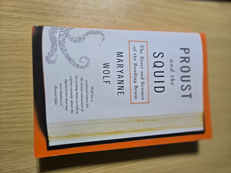 Proust and the Squid: The Story and Science of the Reading Brain