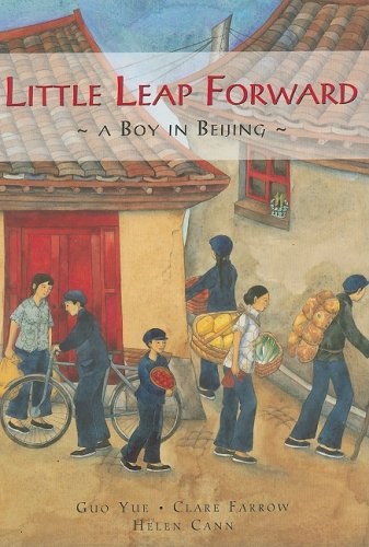 Little Leap Forward: A Boy in Beijing – hardcover Farrow, Clare|Cann, Helen|…