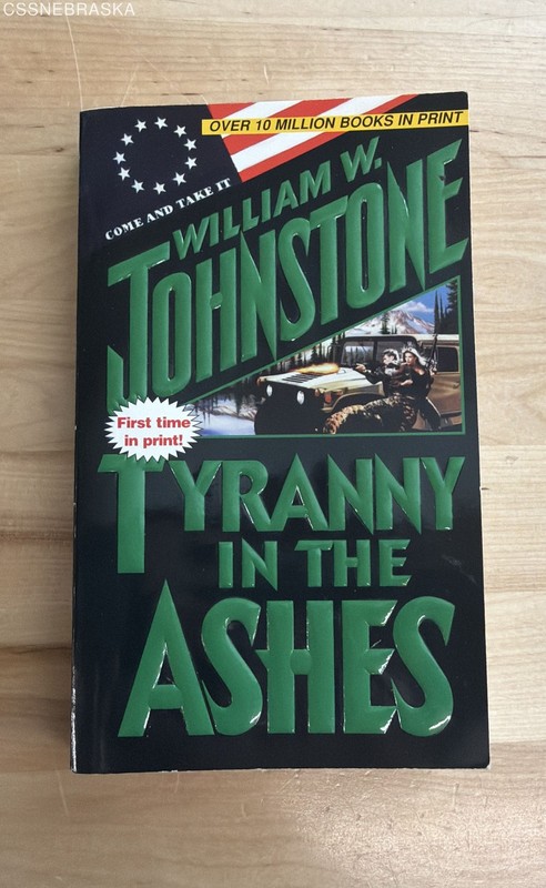 Tyranny in the Ashes William W. Johnstone 2000 Pinnacle First Printing PB