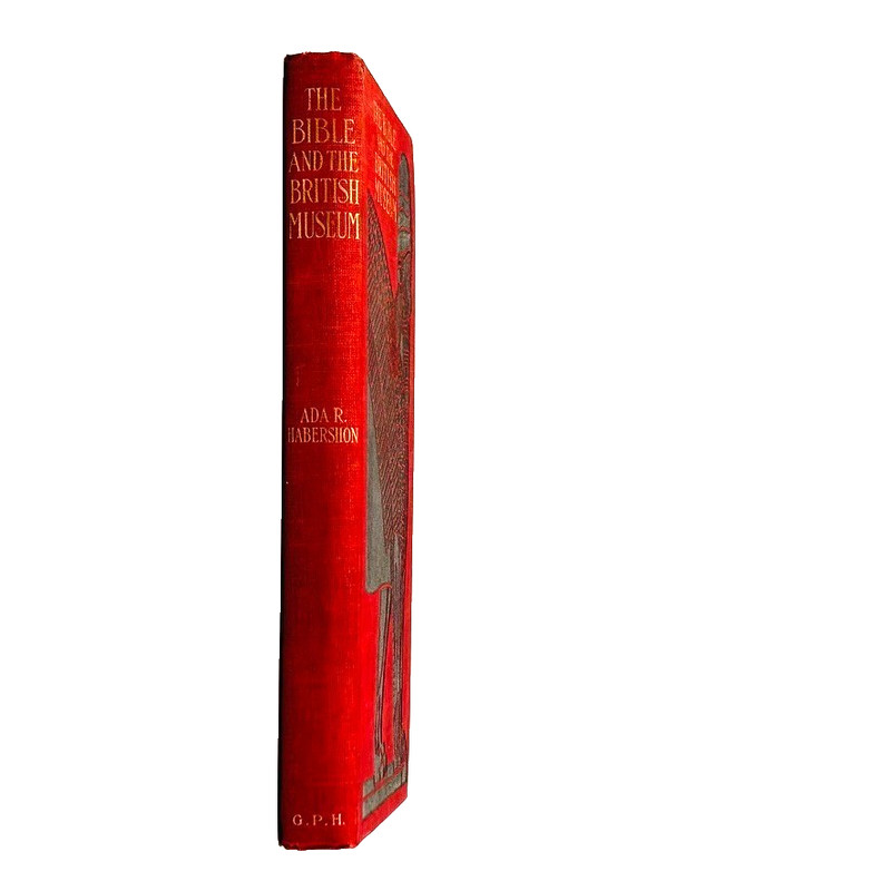 The Bible and the British Museum Ada Habershon American Reprint Hardcover gallery