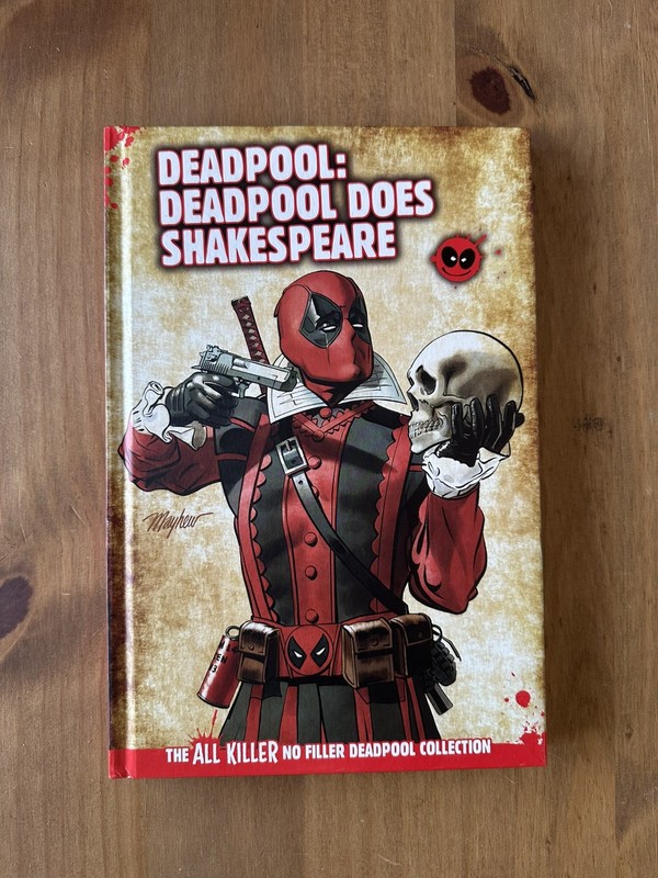 Deadpool All Killer No filler Collection 100 – Deadpool Does Shakespeare