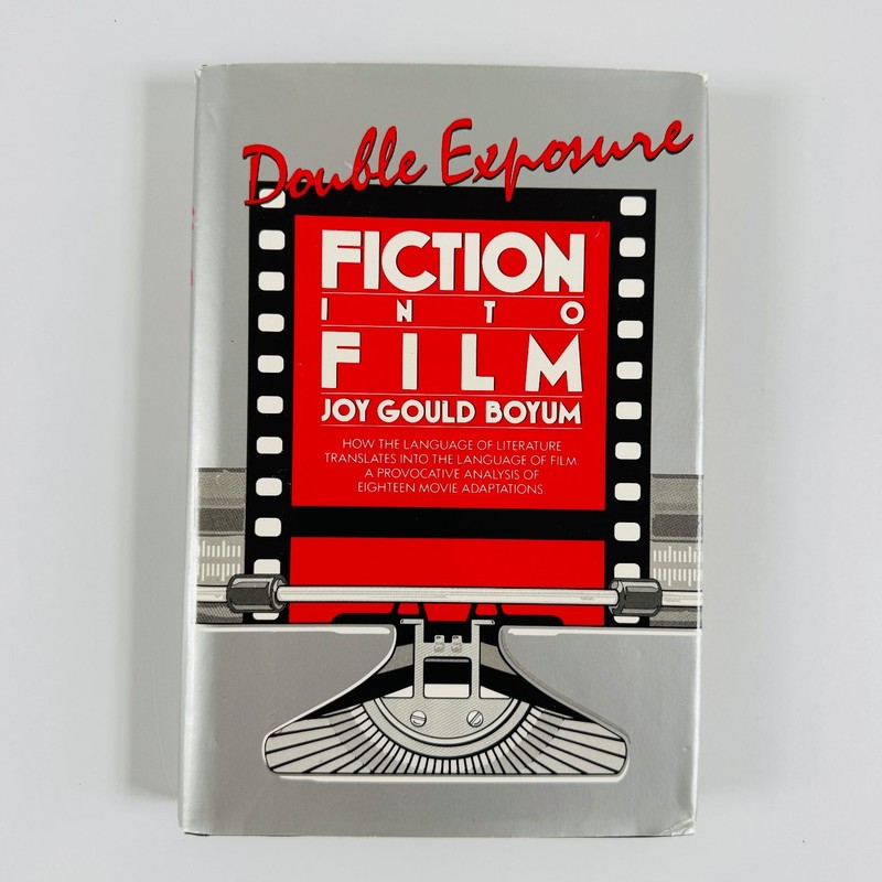 Double Exposure Fiction Into Film Joy Gould Boyum 1985 First Edition Universe