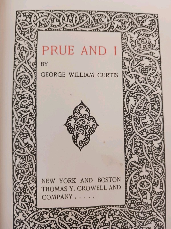 Prue and I by George Curtis Antique 1899 Book Lovely Floral Cover & Spine Victor gallery
