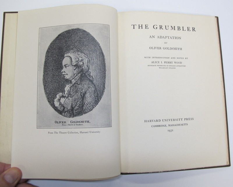 The Grumbler, Oliver Goldsmith,1931,Harvard University Press, Intr A. Perry Wood