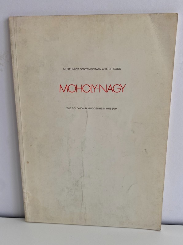 Laszlo Moholy-Nagy Catalog of 1969 exhibition Museum of Contemporary Art Bauhaus