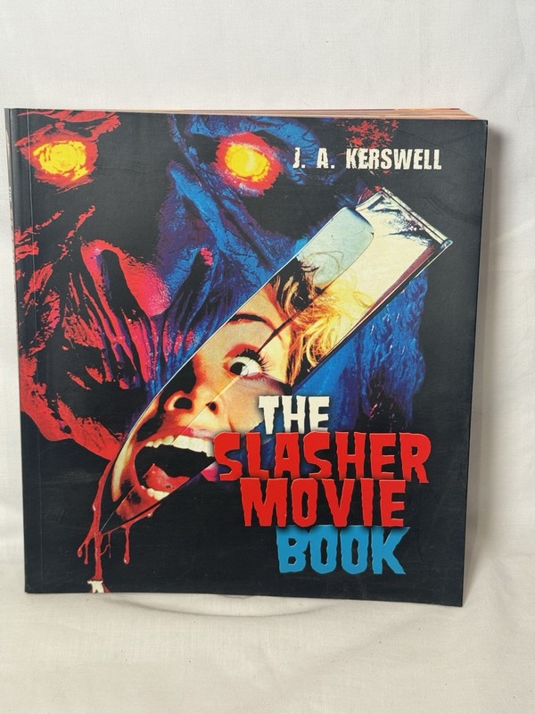 The Slasher Movie Book J A Kerswell Horror Films Guide PB 2012