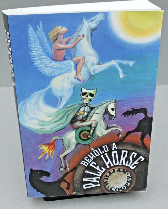 Behold a Pale Horse Paperback by William Cooper Paperback Political Thought UFO