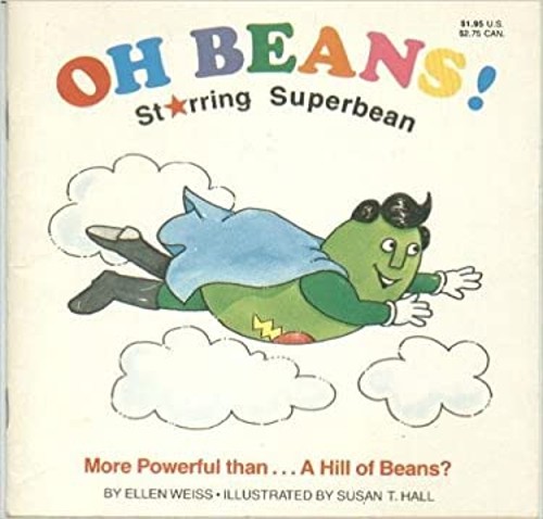 Oh Beans! Starring Superbean Paperback Ellen Weiss