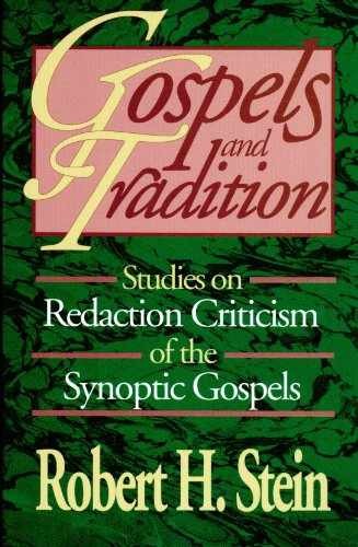 Gospels and Tradition: Studies on – Paperback, by Stein Robert H. – Very Good