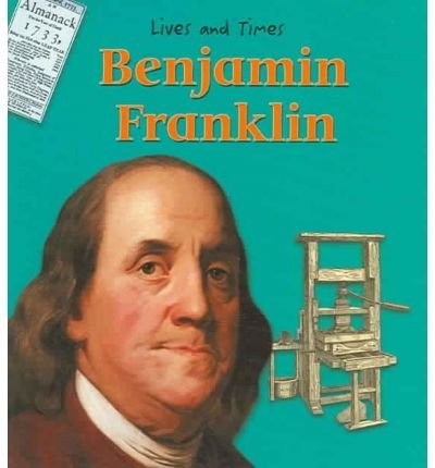 Benjamin Franklin (Lives and Times) – Gillis, Jennifer Blizin – Acceptable -…