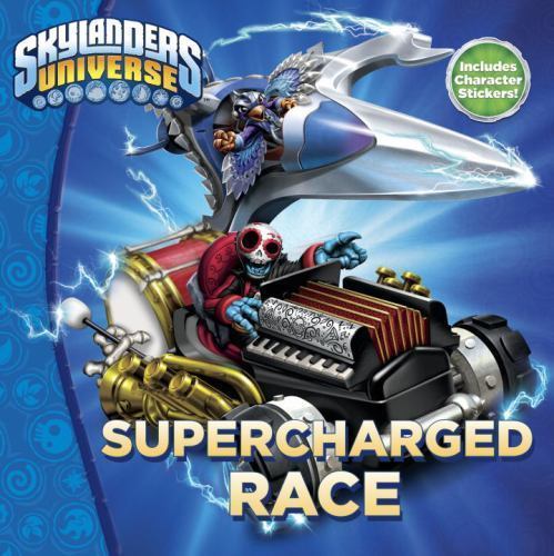 SuperCharged Race (Skylanders Universe) by Hannah S. Campbell