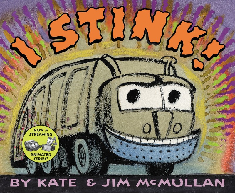 I Stink! – hardcover McMullan, Kate|McMullan, Jim
