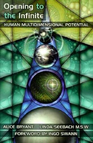 Opening to the Infinite: Human Multidimensional Potential – Paperback – GOOD