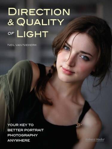 Direction Quality of Light: Your Key to Better Portrait Photography A – GOOD