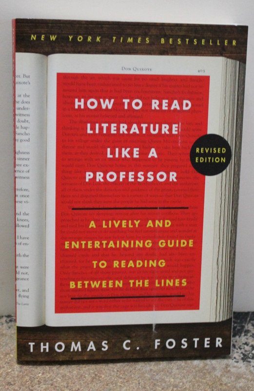 How to Read Literature Like a Professor Revised Edition : A Lively and… NEW