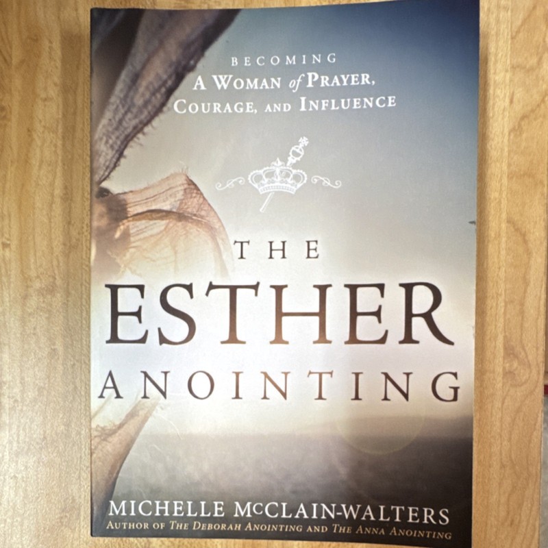 Michelle McClain-Walters Esther Anointing Trade Paperback Charisma House 2014