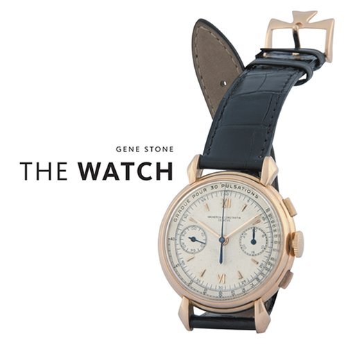 The Watch by Gene Stone (Hardcover)
