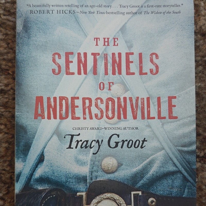 The Sentinels of Andersonville by Tracy Groot, Tyndale House, Civil War Paperba…