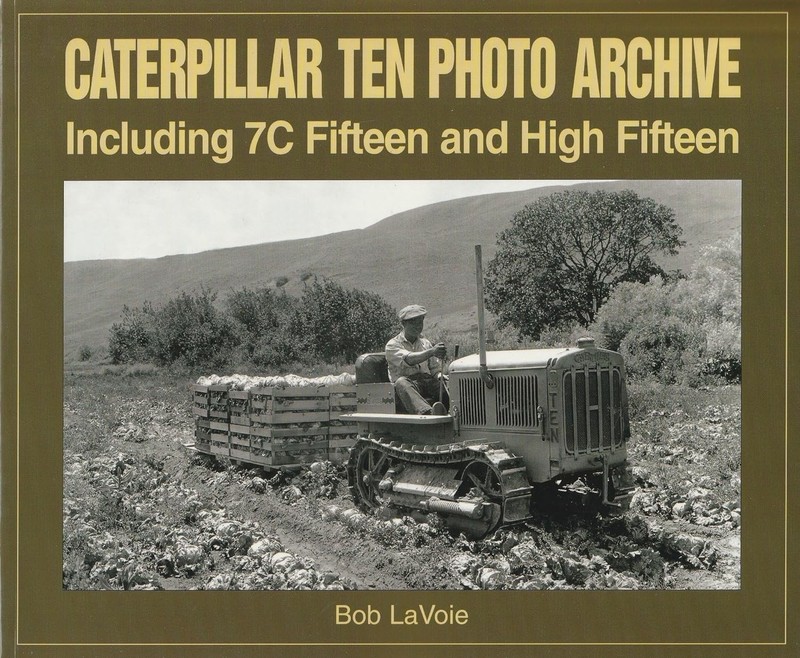 Caterpillar Ten Photo Archive: Including 7C Fifteen and High Fifteen – paper…