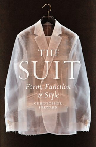 The Suit: Form, Function and Style by Christopher Breward: New