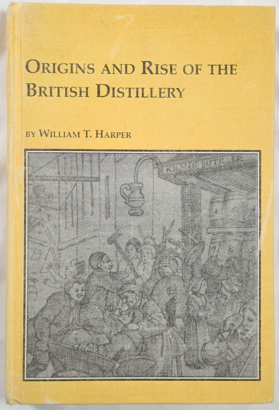 1999 Origins And The Rise Of The British Distillery William T. Harper Hardcover