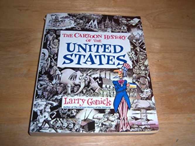 Cartoon History of the United States: – Paperback, by Gonick Larry – Very Good
