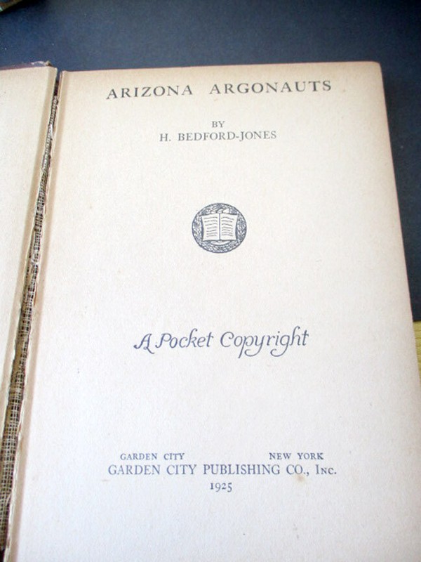 ARIZONA ARGONAUTS,1925,H.Bedford Jones gallery