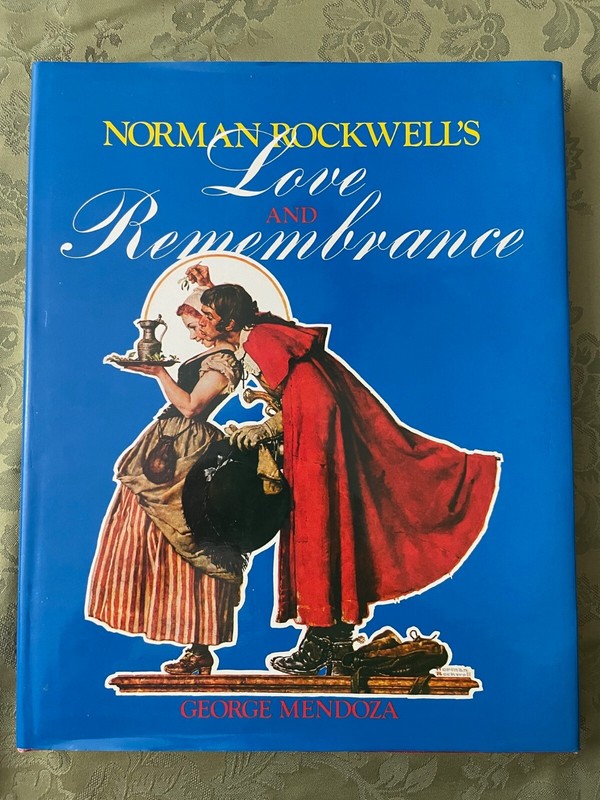 Norman Rockwell’s «Love & Remembrance by George Mendoza» HC Coffee Table Book