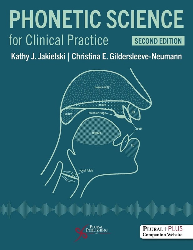 Phonetic Science for Clinical Practice by Kathy J. Jakielski (English) Paperback