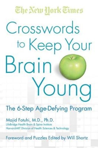 New York Times Crosswords to Keep Your Brain Young by MD Fotuhi, Majid: Used