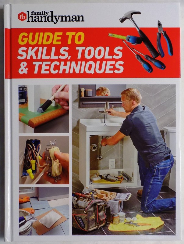 Family Handyman Book Guide to Tools & Techniques Hardcover 2025