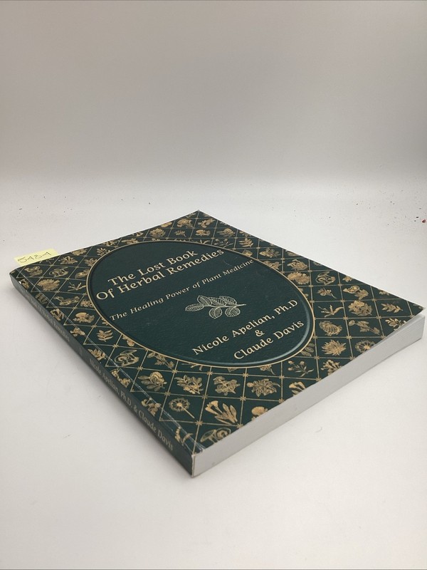 Lost Book Of Herbal Remedies The Healing Power Of Plant Medicine Apelian Davis gallery