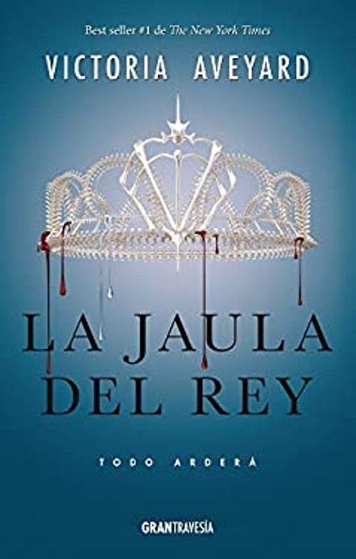 La Jaula Del Rey : Todo Arderá Paperback Victoria Aveyard