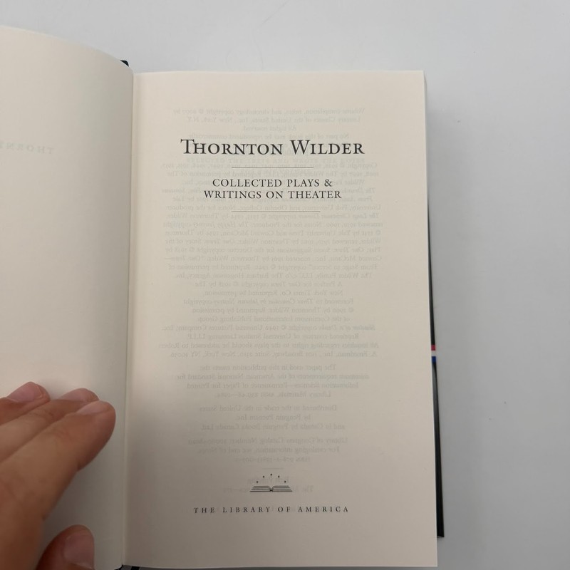 Thornton Wilder: Collected Plays and Writings on Theater (LOA #172) 1st Printing gallery