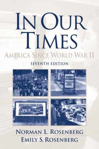 In Our Times: America – Paperback, by Rosenberg Norman; Rosenberg – Very Good