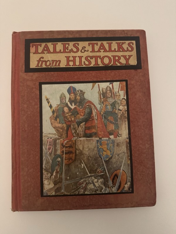 Tales and Talks from History Hardcover Illustrated T. H. Robinson Ages 9-12