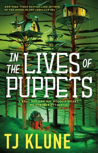 In the Lives of Puppets 9781250217448 by Klune, TJ