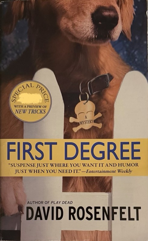 First Degree by David Rosenfelt (2009, Trade Paperback)