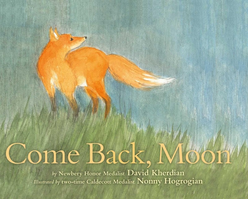 Come Back, Moon – hardcover Kherdian, David|Hogrogian, Nonny