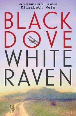 Black Dove White Raven – 1423185234, paperback, Elizabeth Wein